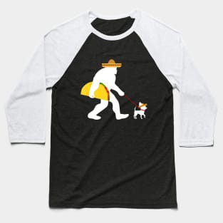 Big Taco Sombrero Chihuahua Dog Bigfoot Baseball T-Shirt